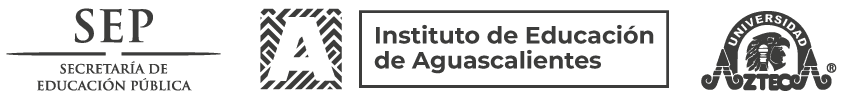Logos institucionales: SEP, Instituto de Educación de Aguascalientes, Universidad Azteca